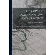 Library Of American Law And Practice Equity. Equity Procedure. Trusts-trustees. Prerogative Writs, Paperback