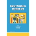 thumbnail image 1 of Library Practices in Digital Era (Hardcover), 1 of 1