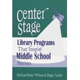 thumbnail image 1 of Library Programs That Inspire Center Stage: Library Programs That Inspire Middle School Patrons, (Paperback), 1 of 1