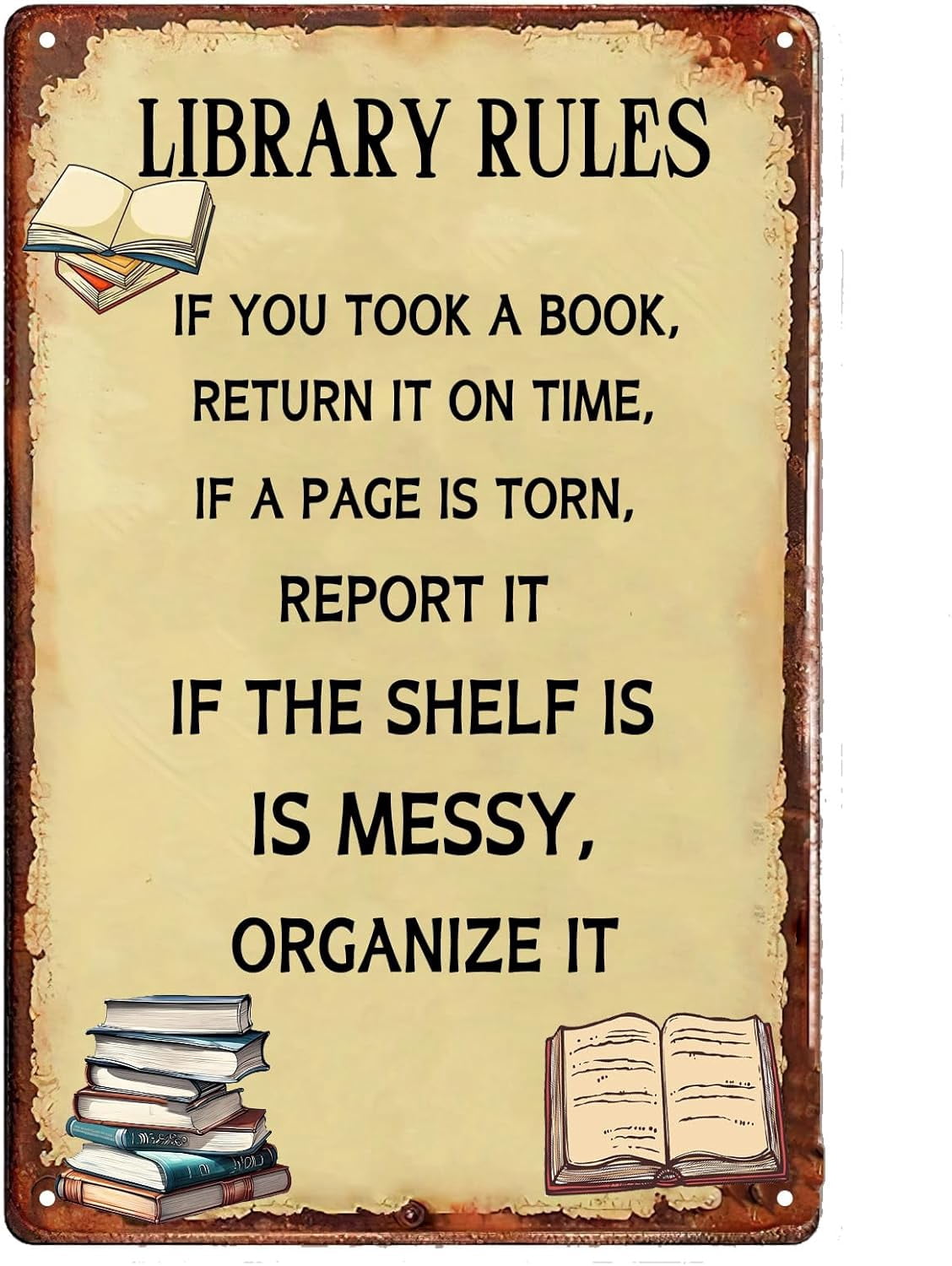 Library Rules Retro Metal Sign If You Took A Book Return It on Time If ...