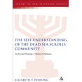 thumbnail image 1 of Library of Second Temple Studies The Self-Understanding of the Dead Sea Scrolls Community: An Eternal Planting, a House of Holiness, Book 59, (Hardcover), 1 of 1