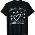 thumbnail image 1 of Library Squad Librarian Bookworm Book Lover T-Shirt, 1 of 3