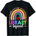 thumbnail image 1 of Library Squad Rainbow Leopard Teacher Back To School T-Shirt, 1 of 4