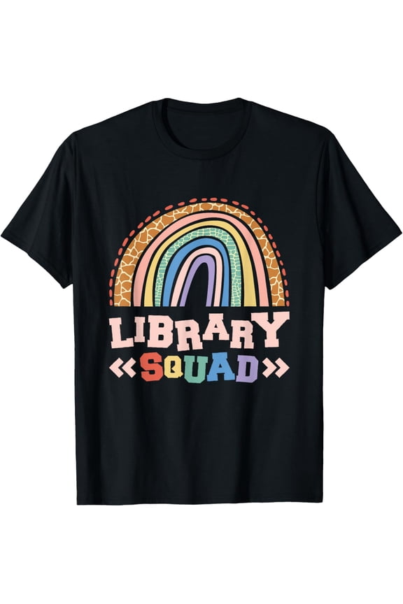 Library Squad, Reading Books And Bookworm Library Day T-Shirt
