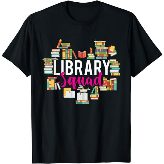 Library Squad - School Librarian Book Reader Books Bookworm T-Shirt