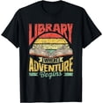 thumbnail image 1 of Library Where Adventure Begins Books Librarian Library T-Shirt, 1 of 4