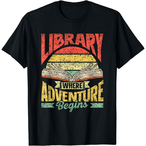 Library Where Adventure Begins Books Librarian Library T-Shirt