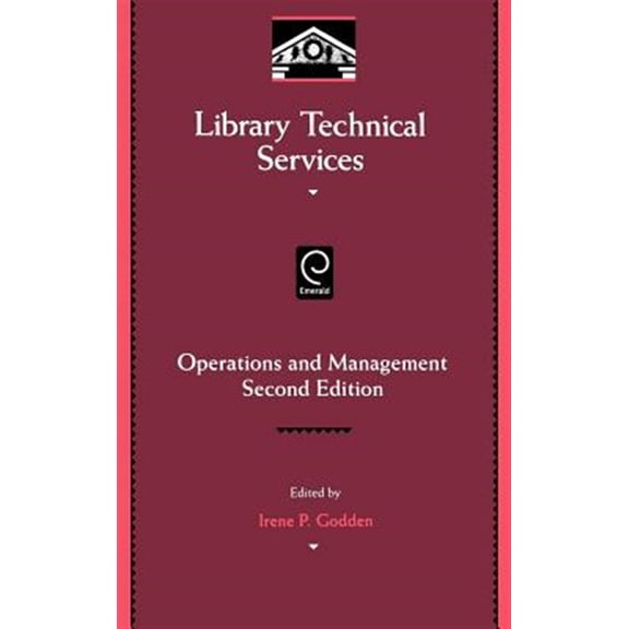 Pre-Owned Library and Information Science Library Technical Services: Operations and Management, Book 91, (Hardcover)