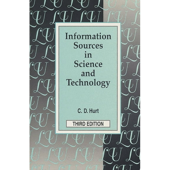 Library and Information Science Text Information Sources in Science and Technology: Third Edition, (Paperback)