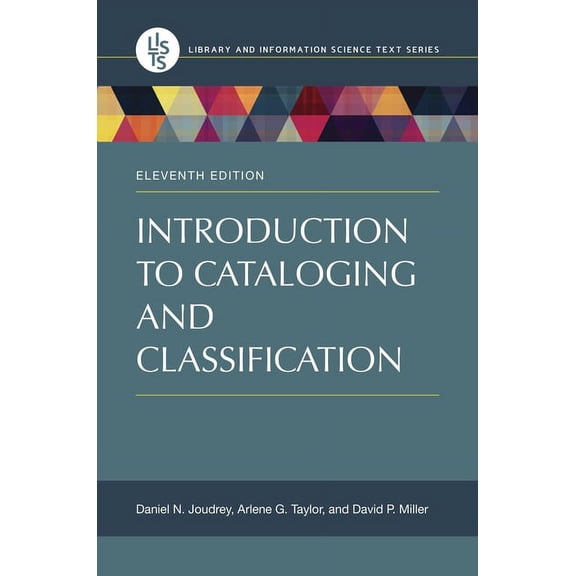 Library and Information Science Text Introduction to Cataloging and Classification, (Paperback)