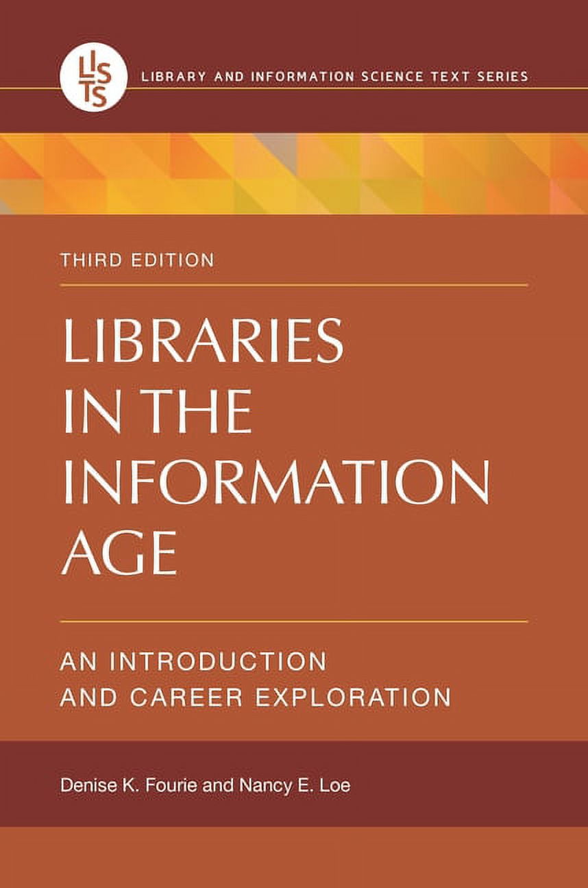 Library and Information Science Text Libraries in the Information