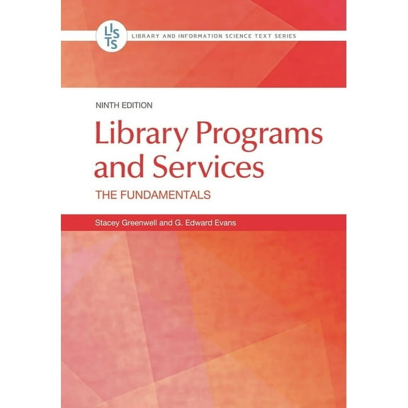 Library and Information Science Text Library Programs and Services: The Fundamentals, (Hardcover)