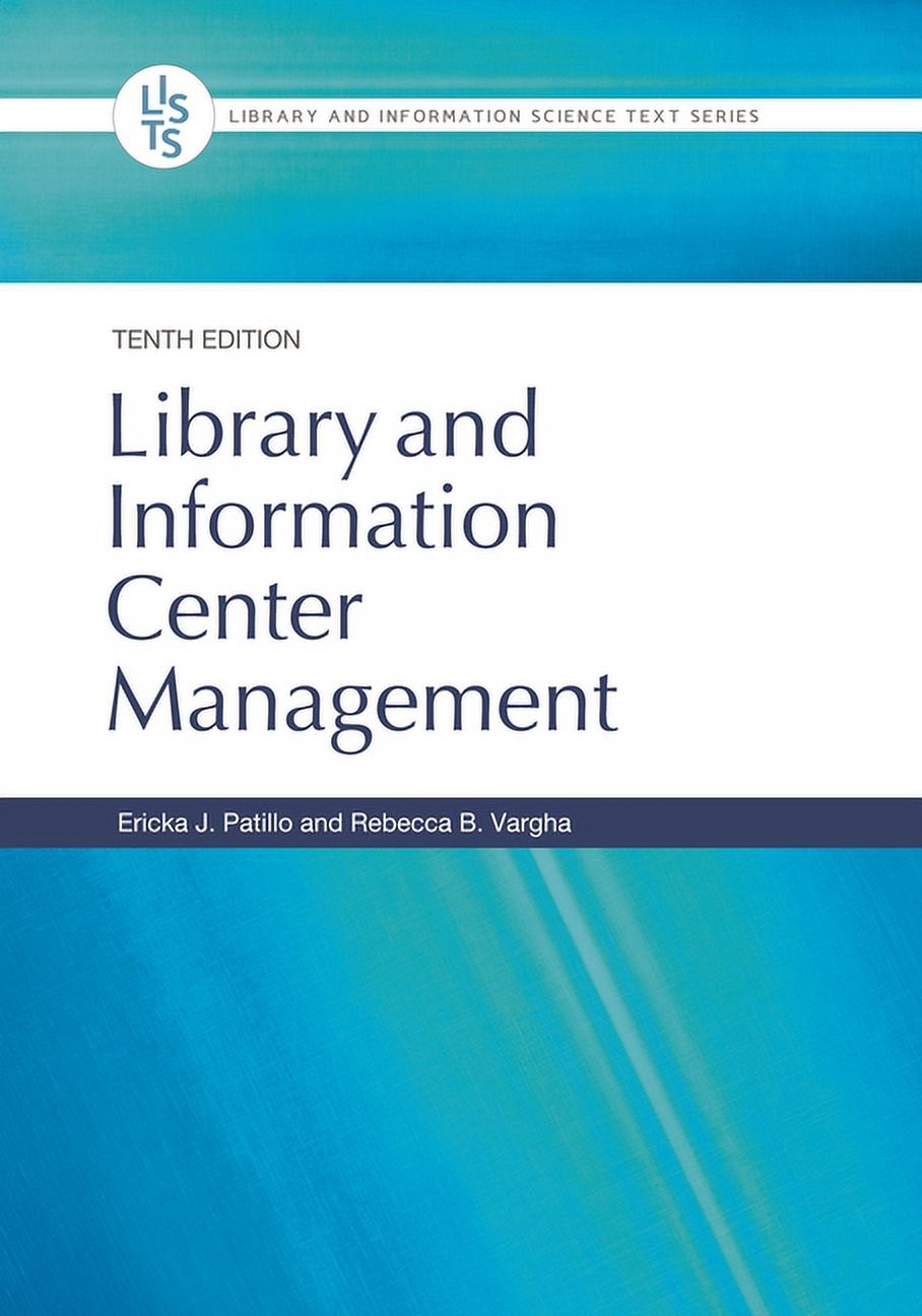 Library and Information Science Text Library and Information Center Management, (Paperback)