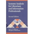 thumbnail image 1 of Systems Analysis for Librarians and Information Professionals: Second Edition, (Paperback), 1 of 1