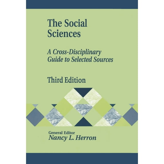 The Social Sciences: A Cross-Disciplinary Guide to Selected Sources, (Hardcover)