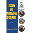 thumbnail image 1 of Library and Multimedia Resources, (Hardcover), 1 of 1