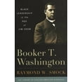 thumbnail image 1 of Library of African American Biography Booker T. Washington: Black Leadership in the Age of Jim Crow, (Paperback), 1 of 1