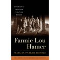 thumbnail image 1 of Pre-Owned Fannie Lou Hamer: America's Freedom Fighting Woman (Hardcover) 1538115948 9781538115947, 1 of 1