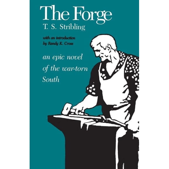 Library of Alabama Classics: The Forge (Edition 1) (Paperback)