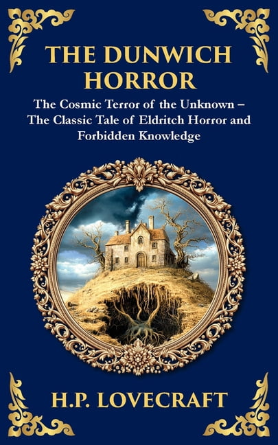Library of Alexandria The Dunwich Horror: A Legendary Lovecraftian ...