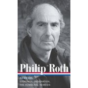 Library of America Philip Roth Edition Philip Roth Nemeses Loa #237 Everyman / Indignation / The Humbling / Nemesis, Book 9, Hardcover