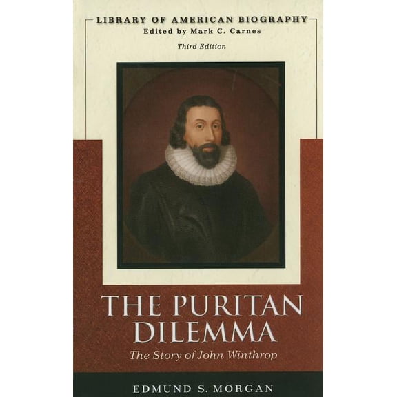 Library of American Biographies The Puritan Dilemma, (Paperback)