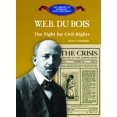 thumbnail image 1 of Pre-Owned W.E.B. DuBois:: The Fight for Civil Rights (Library of American Lives and Times (Hardcover)) Paperback, 1 of 1