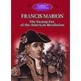 thumbnail image 1 of Pre-Owned Francis Marion: The Swamp Fox of the American Revolution (The Library of American Lives and Times) (Hardcover) 0823957284 9780823957286, 1 of 1