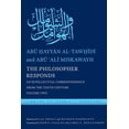 thumbnail image 1 of Library of Arabic Literature The Philosopher Responds: An Intellectual Correspondence from the Tenth Century, Volume Two, Book 24, (Hardcover), 1 of 1