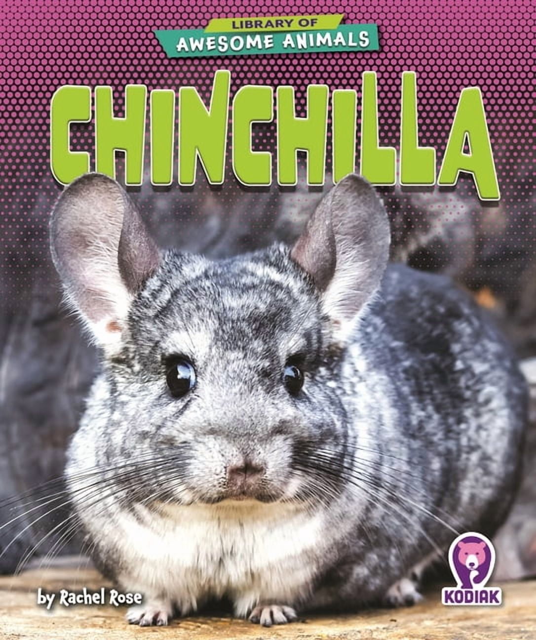 Library of Awesome Animals Set Seven Chinchilla, (Hardcover)
