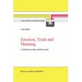 thumbnail image 1 of Library of Ethics and Applied Philosophy Emotion, Truth and Meaning: In Defense of Ayer and Stevenson, Book 12, (Paperback), 1 of 1