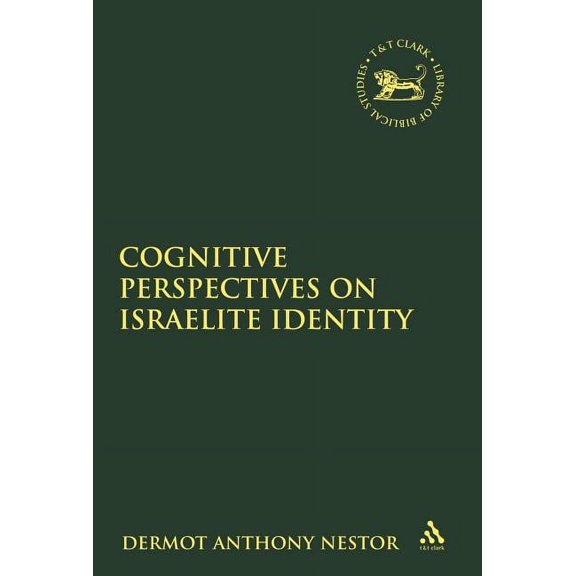 Library of Hebrew Bible/Old Testament St Cognitive Perspectives on Israelite Identity, (Paperback)