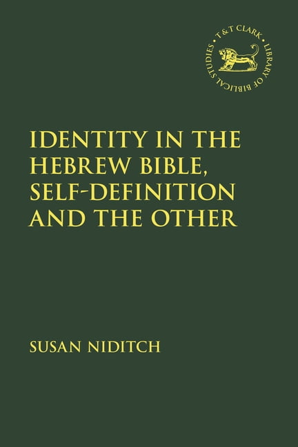 Library of Hebrew Bible/Old Testament St Identity in the Hebrew Bible, Self-Definition and the Other, (Hardcover)