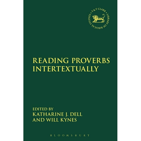 Library of Hebrew Bible/Old Testament St Reading Proverbs Intertextually, Book 629, (Paperback)