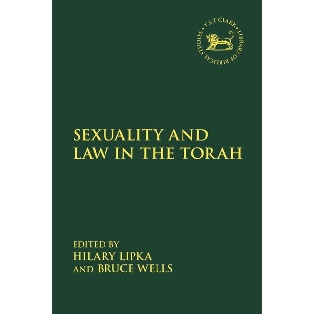 Library Of Hebrew Bible Old Testament St Sexuality And Law In The Torah 