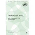 thumbnail image 1 of Library of Hebrew Bible/Old Testament St The Ideology of Ritual: Space, Time and Status in the Priestly Theology, Book 91, (Paperback), 1 of 2