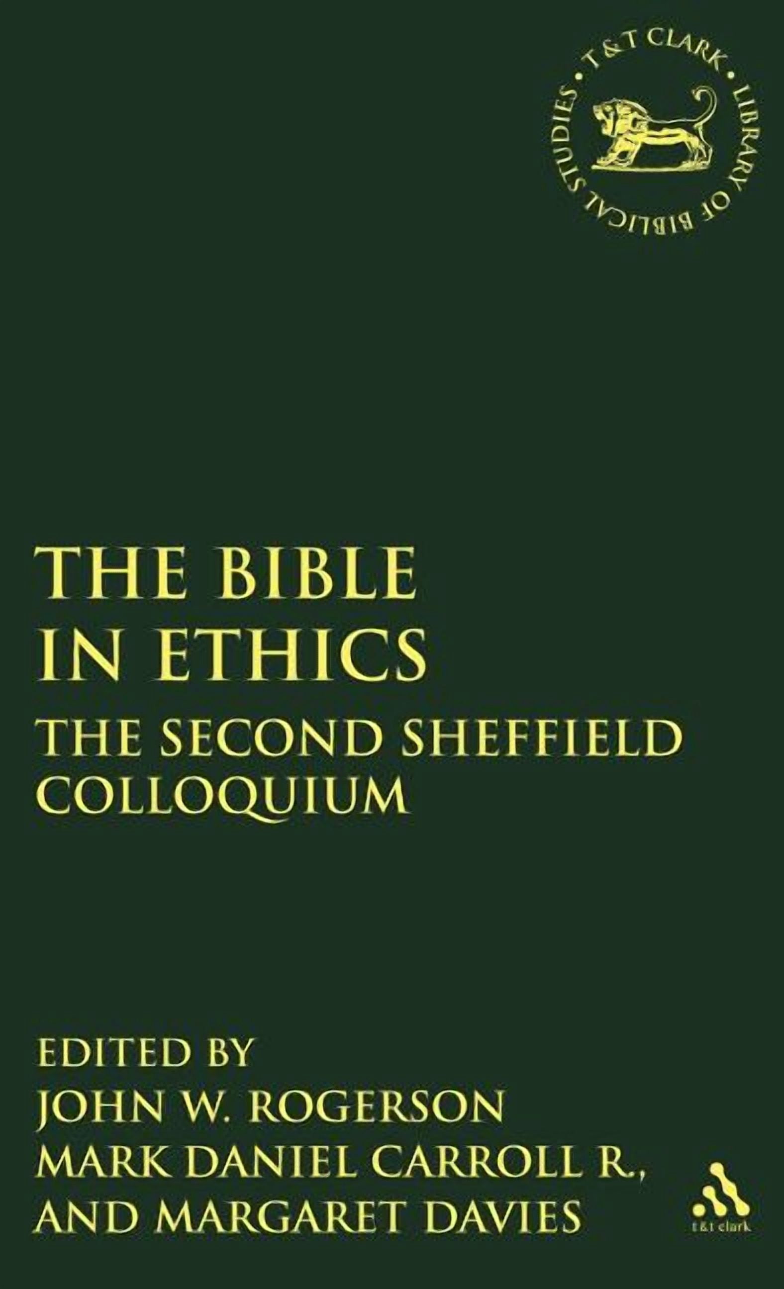 Sheffield Scripture Books Library of Hebrew Bible/Old Testament St Bible in Ethics: The Second ...