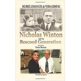 thumbnail image 1 of Library of Holocaust Testimonies Nicholas Winton and the Rescued Generation: Save One Life, Save the World, (Paperback), 1 of 1