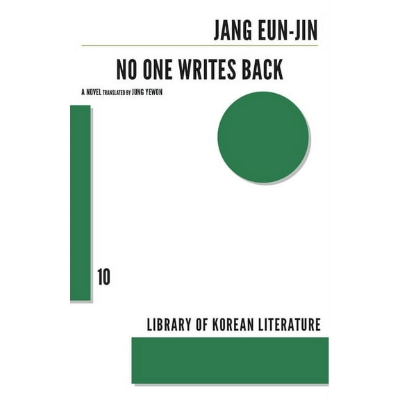 Library of Korean Literature No One Writes Back, Book 10, (Paperback)