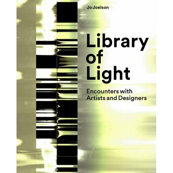 Library of Light : Encounters with Artists and Designers (Hardcover)