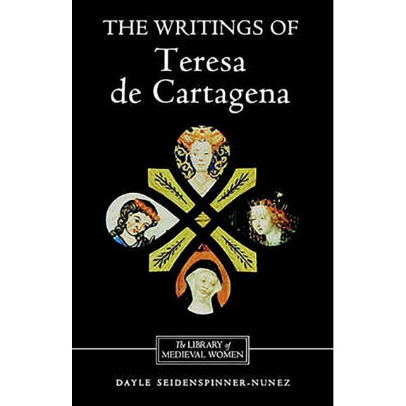 Library of Medieval Women The Writings of Teresa de Cartagena, (Paperback)