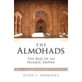 thumbnail image 1 of Library of Middle East History The Almohads The Rise of an Islamic Empire, (Paperback), 1 of 1
