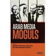 thumbnail image 1 of Library of Modern Middle East Studies Arab Media Moguls, (Paperback), 1 of 3