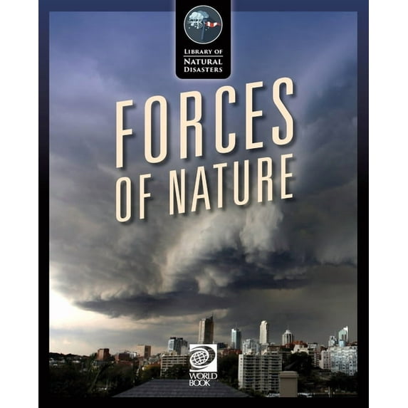 Library of Natural Disasters Forces of Nature, (Paperback)