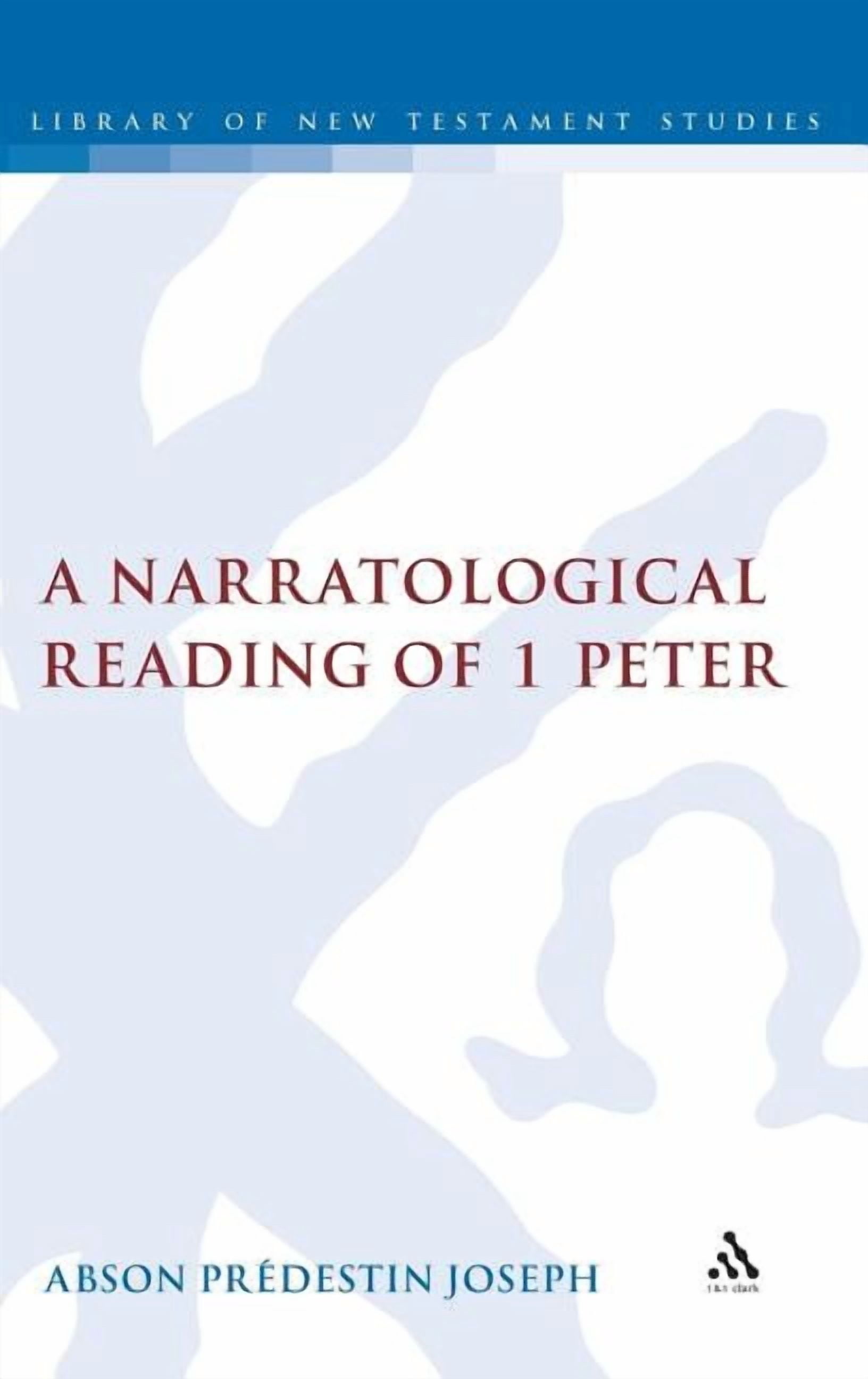 Library of New Testament Studies A Narratological Reading of 1 Peter, Book 440, (Hardcover)