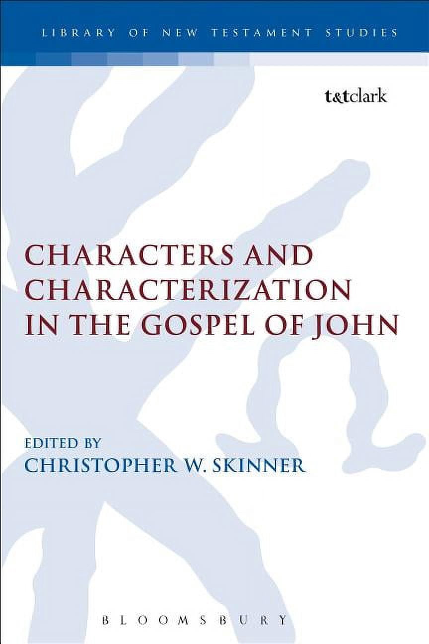 Library of New Testament Studies Characters and Characterization in the Gospel of John, (Hardcover)