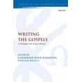 thumbnail image 1 of Library of New Testament Studies Writing the Gospels: A Dialogue with Francis Watson, Book 606, (Hardcover), 1 of 1