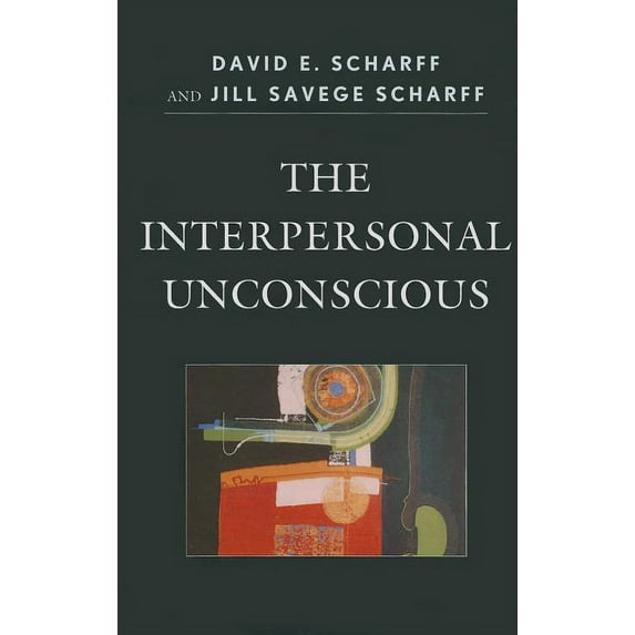 Library of Object Relations: The Interpersonal Unconscious (Hardcover)
