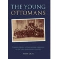 thumbnail image 1 of Library of Ottoman Studies The Young Ottomans: Turkish Critics of the Eastern Question in the Late Nineteenth Century, Book 20, (Hardcover), 1 of 1