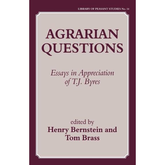 Library of Peasant Studies Agrarian Questions: Essays in Appreciation of T. J. Byres, Book 0014, (Paperback)